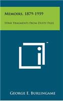 Memoirs, 1879-1959: Stray Fragments from Dusty Files