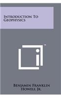 Introduction To Geophysics
