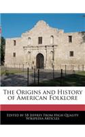 The Origins and History of American Folklore