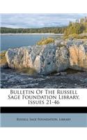 Bulletin of the Russell Sage Foundation Library, Issues 21-46