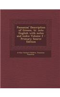 Pausanias' Description of Greece, Tr. Into English with Notes and Index Volume 2