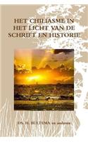 Het Chiliasme in Het Licht Van De Schrift En Historie