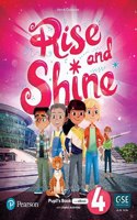 Rise and Shine Level 4 Pupil's Book and eBook with Online Practice and Digital Resources: (Rise & Shine!)