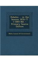 Debates ... in the Session 1876-77 (-1885-86).