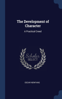 The Development of Character