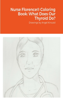 Nurse Florence(R) Coloring Book