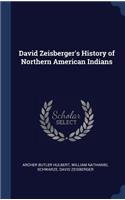 David Zeisberger's History of Northern American Indians