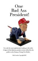 One Bad Ass President!