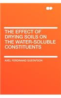 The Effect of Drying Soils on the Water-Soluble Constituents