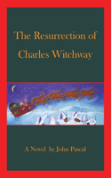 Resurrection of Charles Witchway