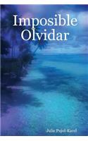 Imposible Olvidar