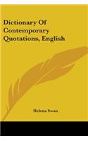 Dictionary Of Contemporary Quotations, English