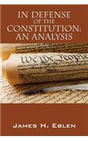 In Defense of the Constitution