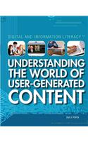Understanding the World of User-Generated Content