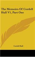 Memoirs Of Cordell Hull V1, Part One