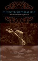 Intercorporeal Self: Merleau-Ponty on Subjectivity
