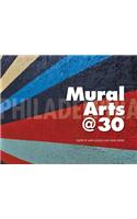 Philadelphia Mural Arts @ 30