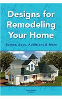 Designs for Remodeling Your Home