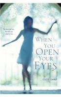When You Open Your Eyes