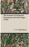 Acoustics of Orchestral Instruments and of the Organ (1929)