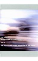 Collision: Interarts Practice and Research