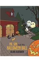 Mr. Sun and the Halloween Ball