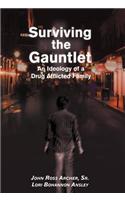 Surviving the Gauntlet