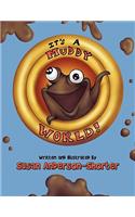 It's a Muddy World