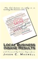 Local Business Insane Results