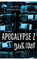 Dark Days