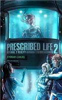 Prescribed Life 2