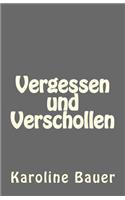 Vergessen und Verschollen