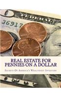 Real Estate For Pennies On A Dollar