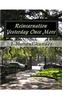 Reincarnation: Yesterday Once More