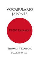 Vocabulario Japones: 19,000 Palabras / 19,000 Words