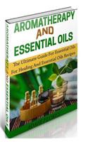 Aromatherapy and Essential Oils