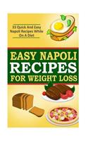 Easy Napoli Recipes for Weight Loss