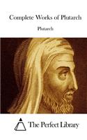 Complete Works of Plutarch