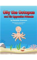 Olly the Octopus and His Opposite Friends