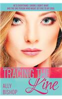 Tracing the Line: a contemporary sexy romance novel
