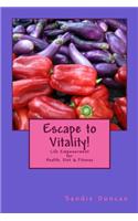 Escape to Vitality!