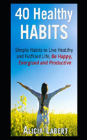 40 Healthy Habits