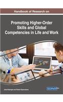 Handbook of Research on Promoting Higher-Order Skills and Global Competencies in Life and Work