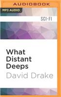 What Distant Deeps: (RCN)