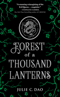 Forest of a Thousand Lanterns: (1 Rise of the Empress)