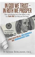In God We Trust - In Roth We Prosper