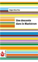 Une descente dans le Maelstrom: (low cost). Édition limitée