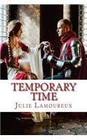 Temporary Time