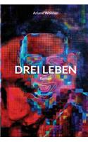 Drei Leben