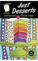 Just Desserts-A Delicious Calorie Free Adult Coloring Book